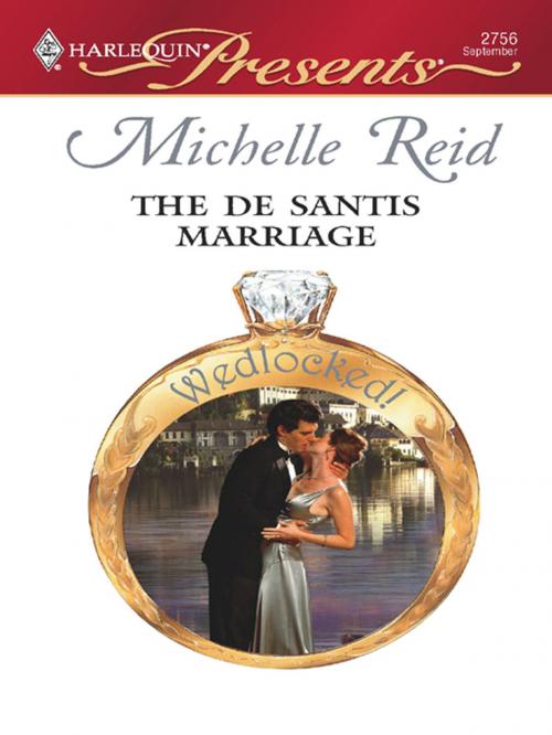Cover of the book The De Santis Marriage by Michelle Reid, Harlequin