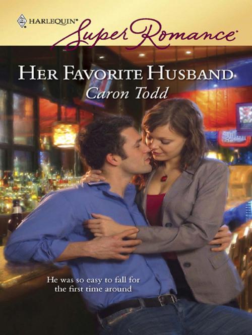 Cover of the book Her Favorite Husband by Caron Todd, Harlequin