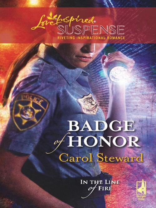 Cover of the book Badge of Honor by Carol Steward, Steeple Hill