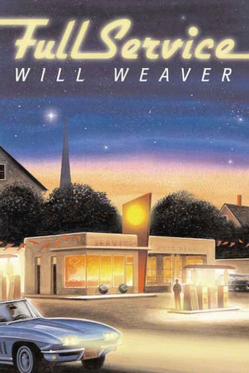 Cover of the book Full Service by Will Weaver, Farrar, Straus and Giroux (BYR)