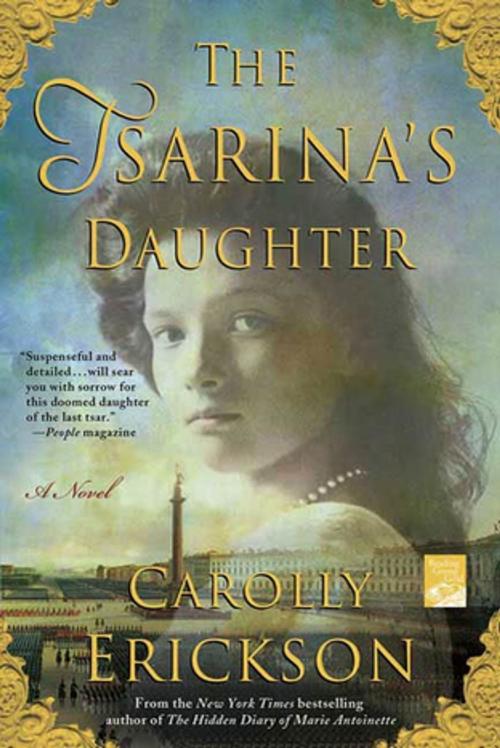 Cover of the book The Tsarina's Daughter by Carolly Erickson, St. Martin's Press