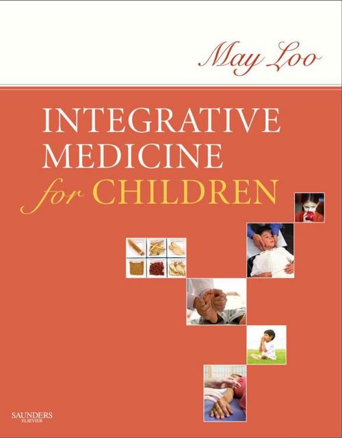 Cover of the book Integrative Medicine for Children by May Loo, Elsevier Health Sciences