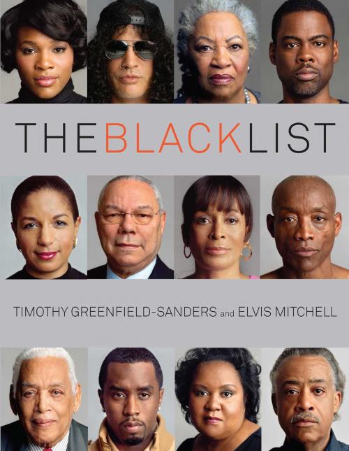 Cover of the book The Black List by Timothy Greenfield-Sanders, Elvis Mitchell, Atria Books
