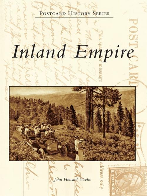 Cover of the book Inland Empire by John Howard Weeks, Arcadia Publishing Inc.