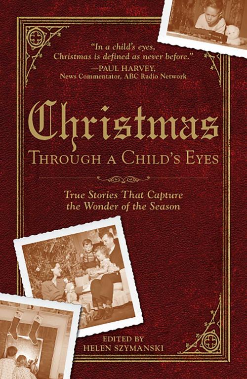 Cover of the book Christmas Through a Child's Eyes by Helen Szymanski, Adams Media