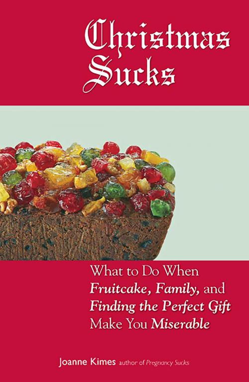 Cover of the book Christmas Sucks by Joanne Kimes, Adams Media