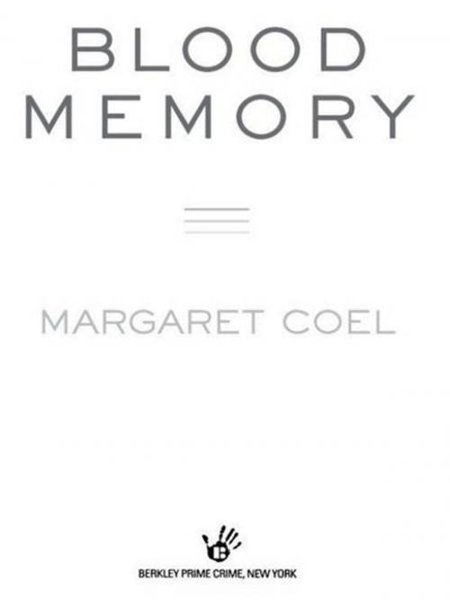 Cover of the book Blood Memory by Margaret Coel, Penguin Publishing Group