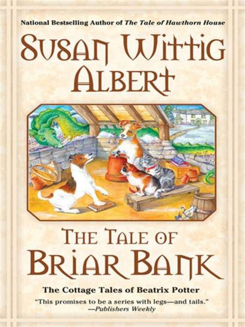 Cover of the book The Tale of Briar Bank by Susan Wittig Albert, Penguin Publishing Group