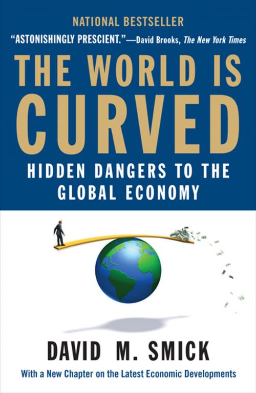 Cover of the book The World Is Curved by David M. Smick, Penguin Publishing Group
