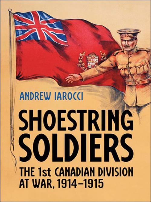Cover of the book Shoestring Soldiers by Andrew Iarocci, University of Toronto Press, Scholarly Publishing Division