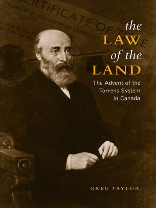 Cover of the book Law of the Land by Greg Taylor, University of Toronto Press, Scholarly Publishing Division