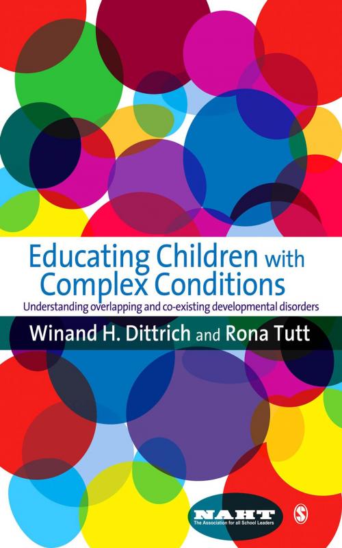 Cover of the book Educating Children with Complex Conditions by Rona Tutt, Winand H Dittrich, SAGE Publications