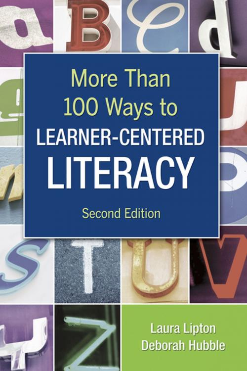 Cover of the book More Than 100 Ways to Learner-Centered Literacy by Laura Lipton, Dr. Deborah S. Hubble, SAGE Publications