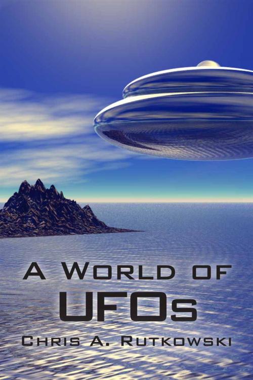 Cover of the book A World of UFOs by Chris A. Rutkowski, Dundurn