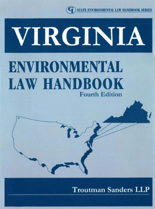 Cover of the book Virginia Environmental Law Handbook by Troutman Sanders, LLP, Government Institutes