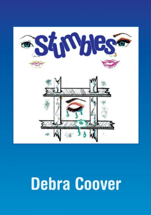 Cover of the book Stumbles by Debra Coover, Xlibris US