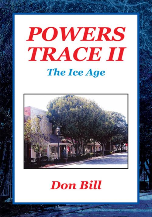 Cover of the book Powers Trace Ii by Don Bill, Xlibris US