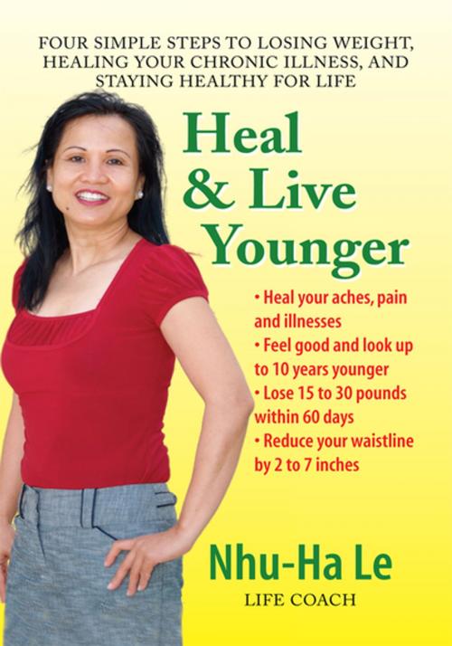 Cover of the book Heal & Live Younger by Nhu-Ha Le, Xlibris US