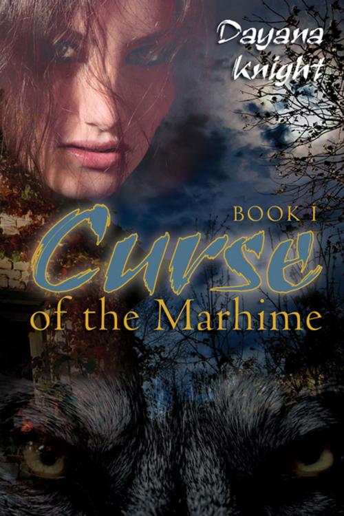 Cover of the book Curse of the Marhime by Dayana Knight, The Wild Rose Press, Inc.