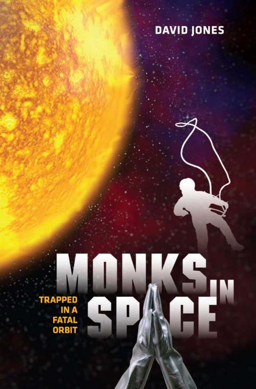 Cover of the book Monks in Space by David Jones, Annick Press