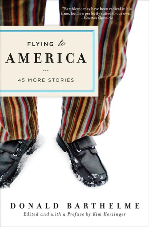 Cover of the book Flying to America by Donald Barthelme, Kim Herzinger, Counterpoint Press