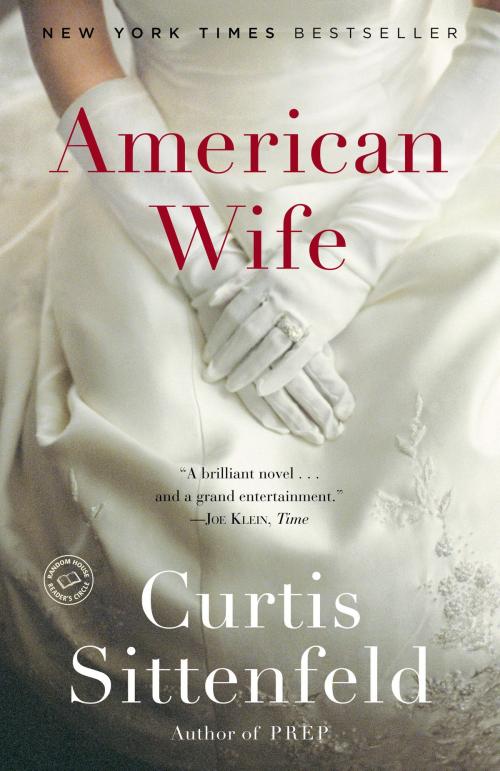 Cover of the book American Wife by Curtis Sittenfeld, Random House Publishing Group