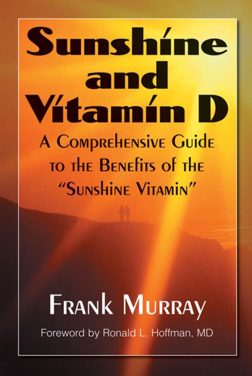 Cover of the book Sunshine and Vitamin D by Frank Murray, Turner Publishing Company