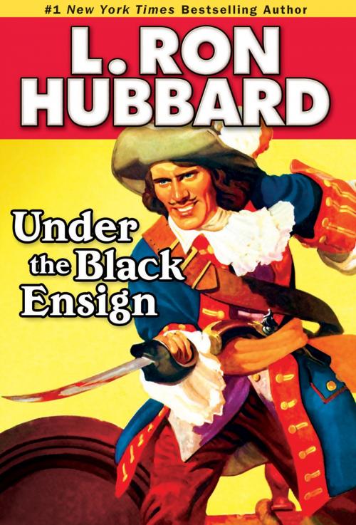 Cover of the book Under the Black Ensign by L. Ron Hubbard, Galaxy Press
