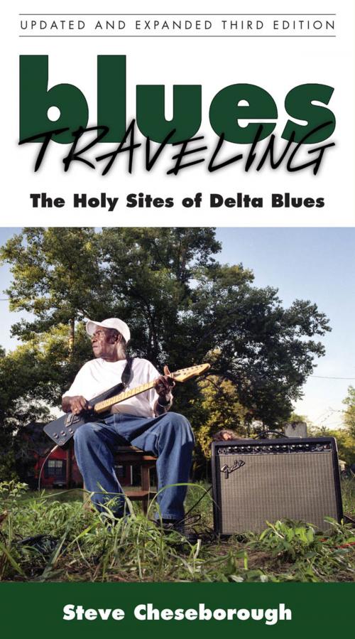 Cover of the book Blues Traveling by Steve Cheseborough, University Press of Mississippi