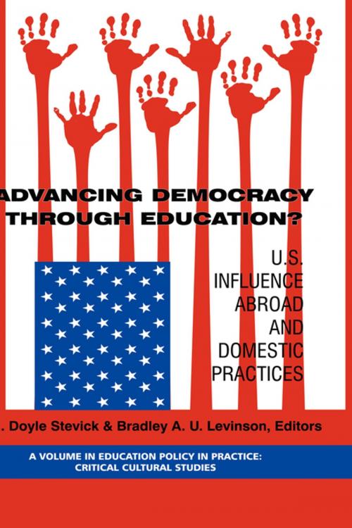 Cover of the book Advancing Democracy Through Education? by , Information Age Publishing
