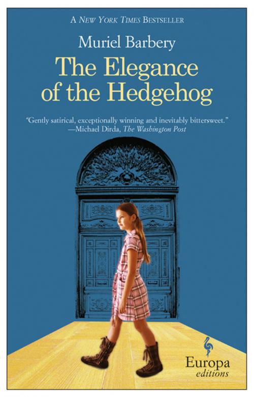 Cover of the book The Elegance of the Hedgehog by Muriel Barbery, Europa Editions
