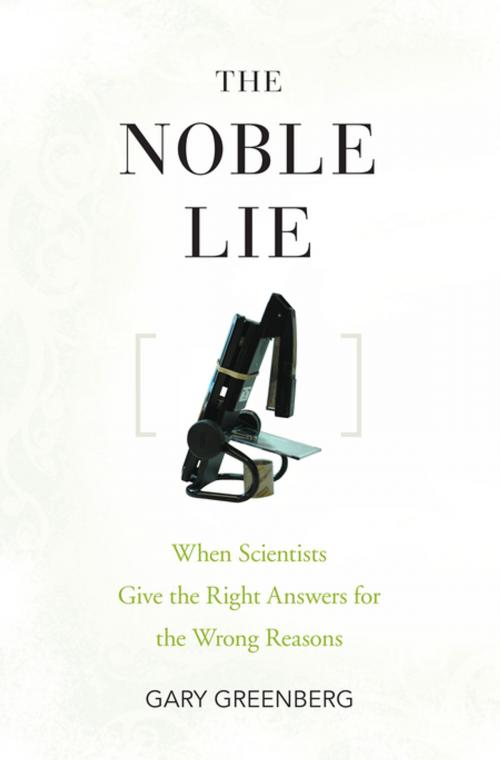 Cover of the book The Noble Lie by Gary Greenberg, Turner Publishing Company
