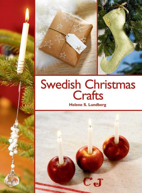 Cover of the book Swedish Christmas Crafts by Helene S. Lundberg, Skyhorse
