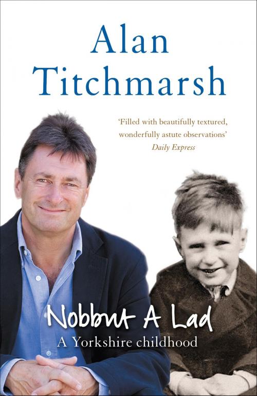 Cover of the book Nobbut a Lad by Alan Titchmarsh, Hodder & Stoughton