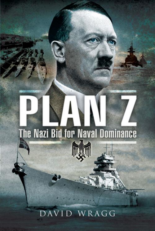 Cover of the book Plan Z by David  Wragg, Pen and Sword