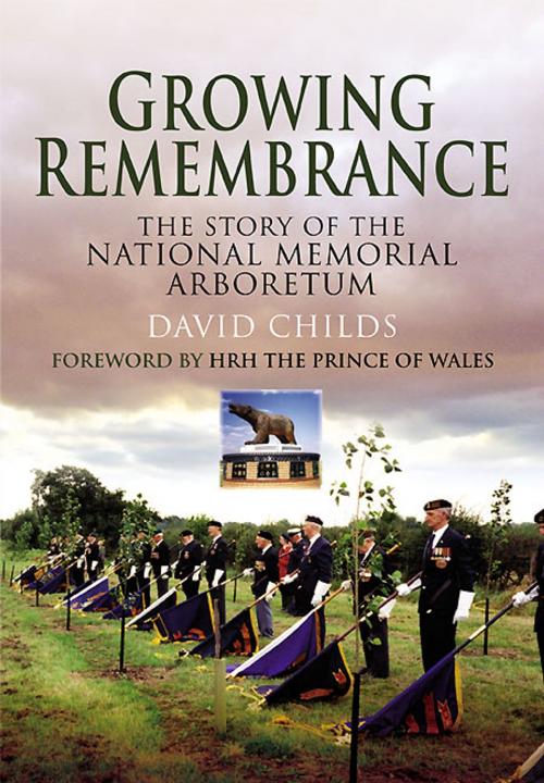 Cover of the book Growing Remembrance by David  Childs, Pen and Sword