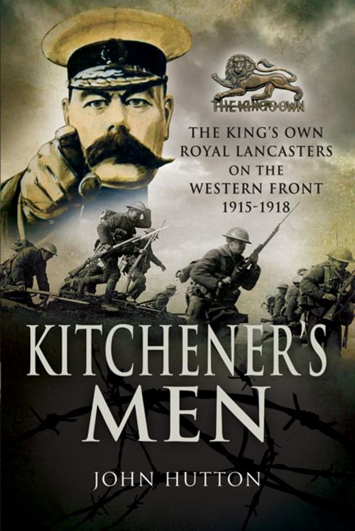 Cover of the book Kitchener's Men by John   Hutton, Pen and Sword