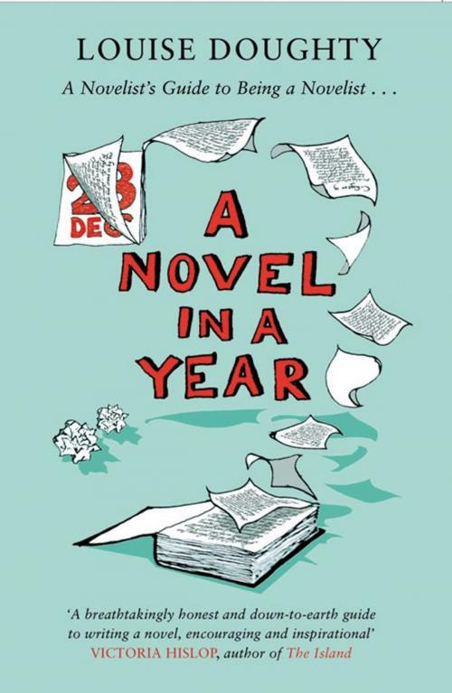 Cover of the book A Novel in a Year by Louise Doughty, Simon & Schuster UK