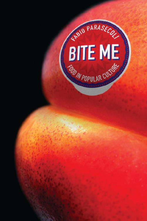 Cover of the book Bite Me by Professor Fabio Parasecoli, Bloomsbury Publishing