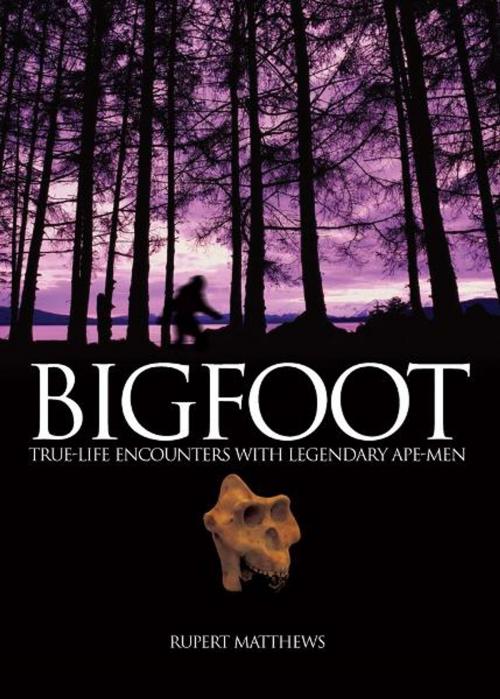 Cover of the book Bigfoot by Rupert Matthews, Arcturus Publishing