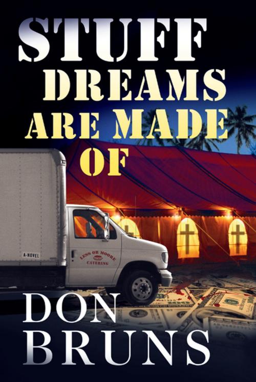 Cover of the book Stuff Dreams Are Made Of by Don Bruns, Oceanview Publishing