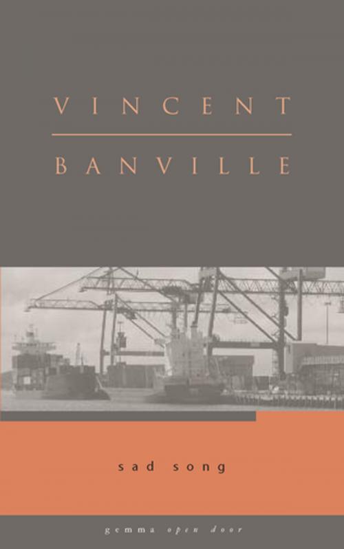 Cover of the book Sad Song by Vincent Banville, Gemma Open Door