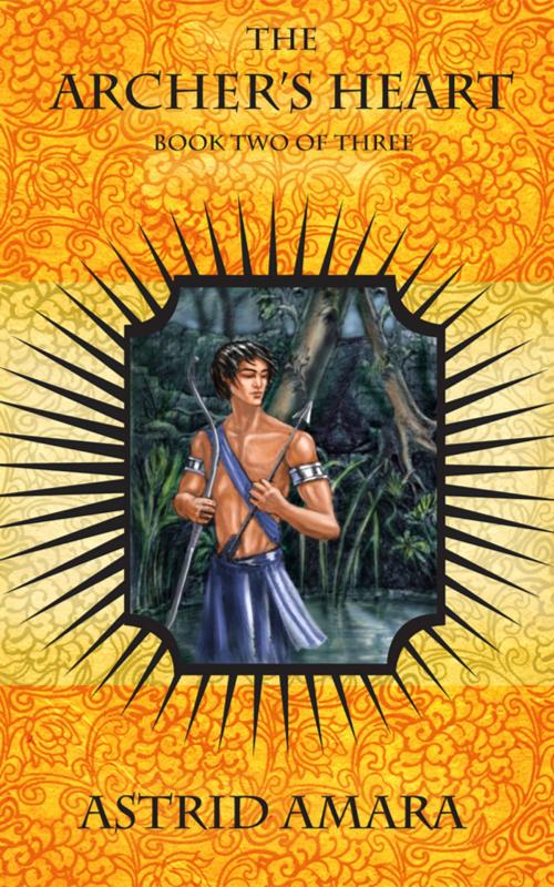 Cover of the book The Archer's Heart Book Two by Astrid Amara, Blind Eye Books