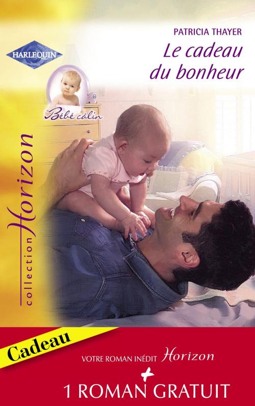 Cover of the book Le cadeau du bonheur - Une fiancée en fuite (Harlequin Horizon) by Patricia Thayer, Leigh Michaels, Harlequin
