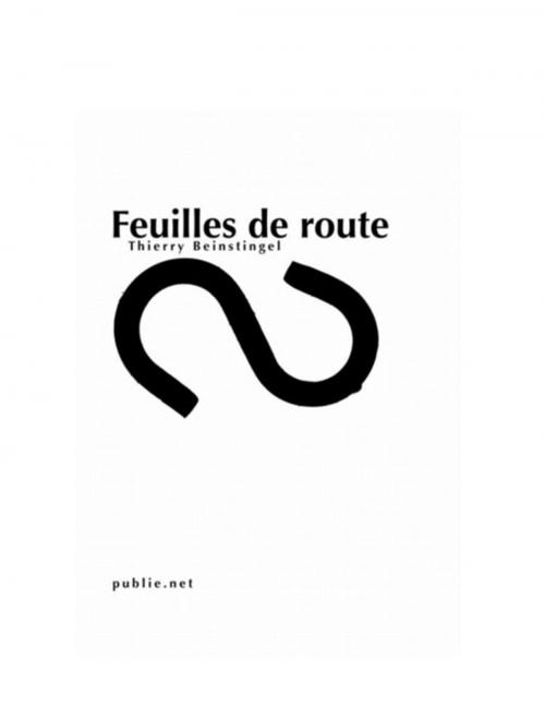 Cover of the book Feuilles de route by Thierry Beinstingel, publie.net