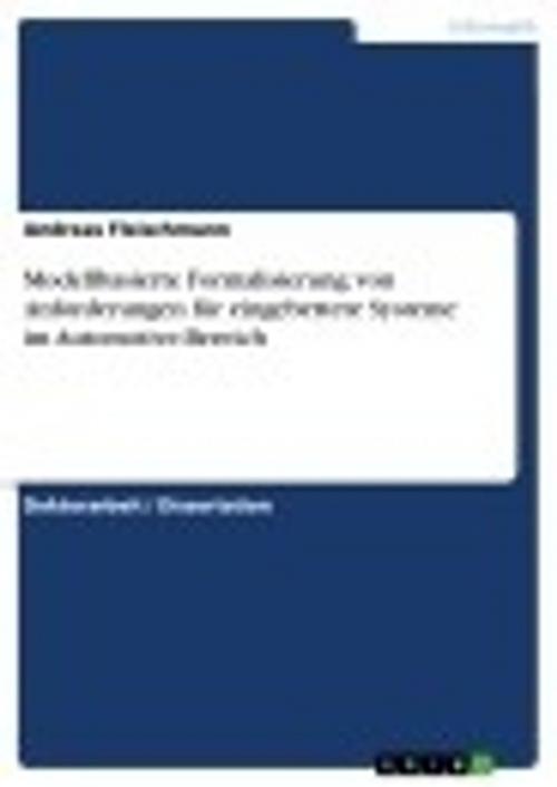 Cover of the book Modellbasierte Formalisierung von Anforderungen für eingebettete Systeme im Automotive-Bereich by Andreas Fleischmann, GRIN Verlag
