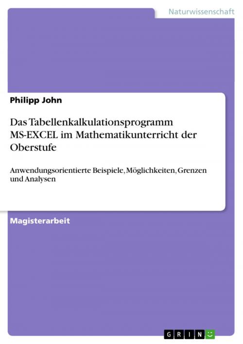 Cover of the book Das Tabellenkalkulationsprogramm MS-EXCEL im Mathematikunterricht der Oberstufe by Philipp John, GRIN Verlag