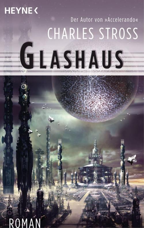 Cover of the book Glashaus by Charles Stross, Heyne Verlag