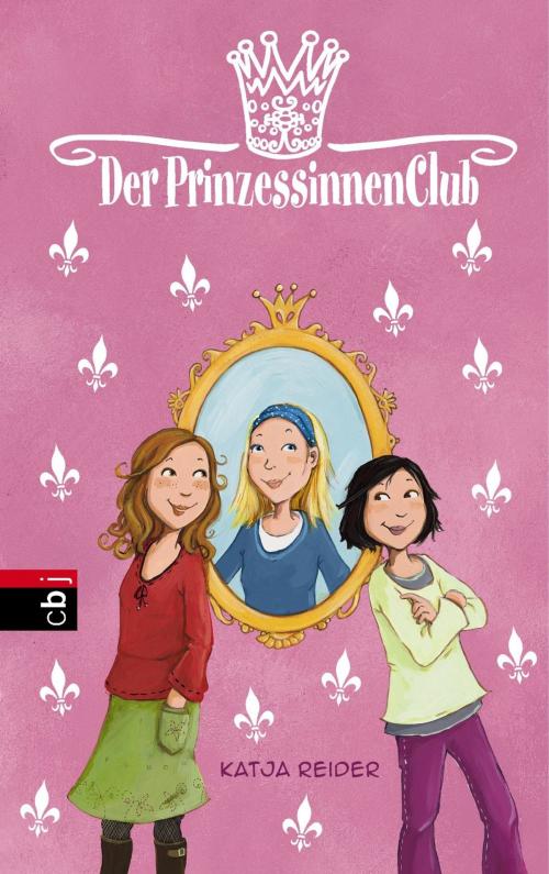 Cover of the book Der Prinzessinnenclub by Katja Reider, cbj