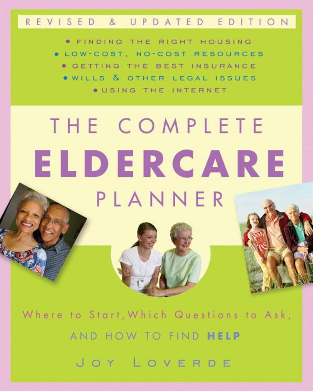 Big bigCover of The Complete Eldercare Planner, Revised and Updated Edition